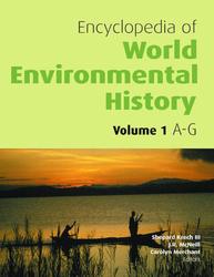 Encyclopedia of World Environmental History. 3 vols.