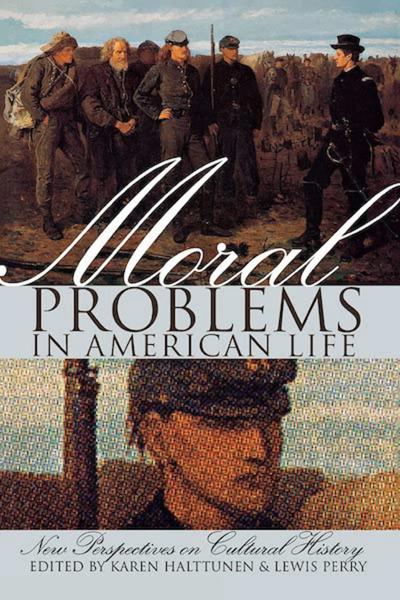 Moral Problems in American Life: New Perspectives on Cultural History