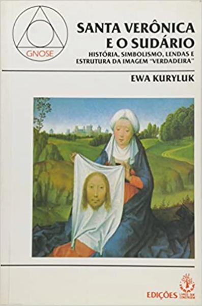 Santa Verônica e o Sudário: História, simbolismo, lendas e estrutura da imagem "verdadeira"