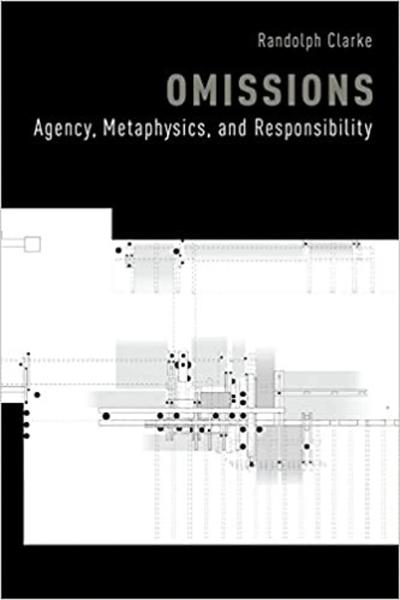 Omissions: Agency, Metaphysics, and Responsibility
