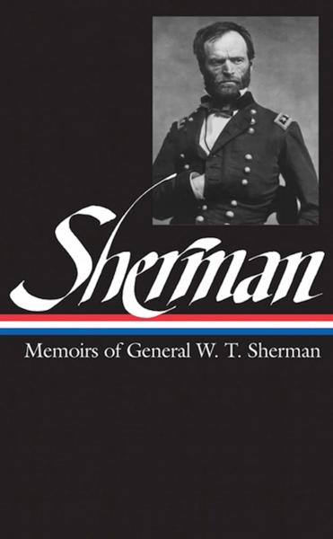 Memoirs of General W.T. Sherman