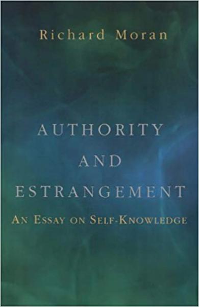Authority and Estrangement: An Essay on Self-Knowledge