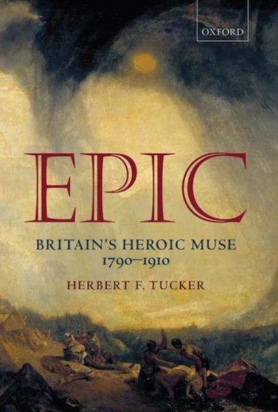 Epic: Britain's Heroic Muse, 1790-1910