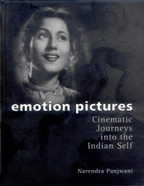 Emotion Pictures: Cinematic Journeys into the Indian Self