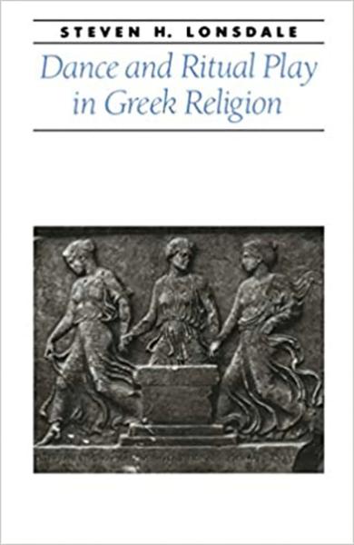 Dance and Ritual Play in Greek Religion
