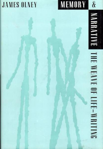 Memory and Narrative: The Weave of Life-Writing