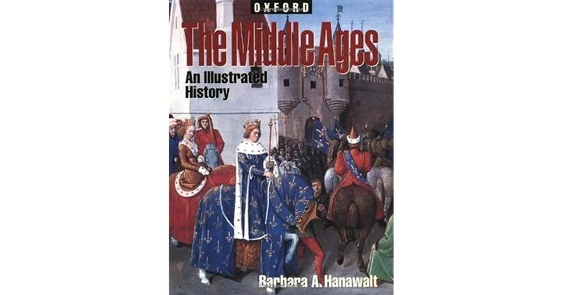 The Middle Ages: An Illustrated History