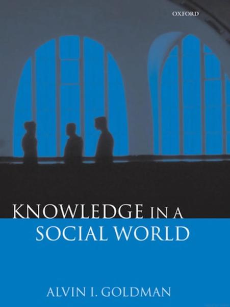 Knowledge in a Social World