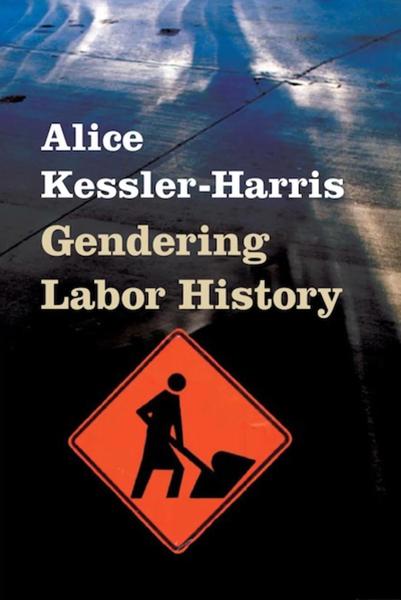 Gendering Labor History