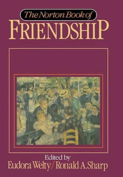 The Norton Book of Friendship