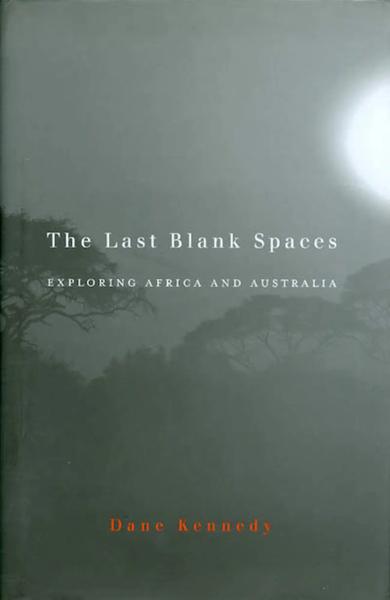 The Last Blank Spaces: Exploring Africa and Australia
