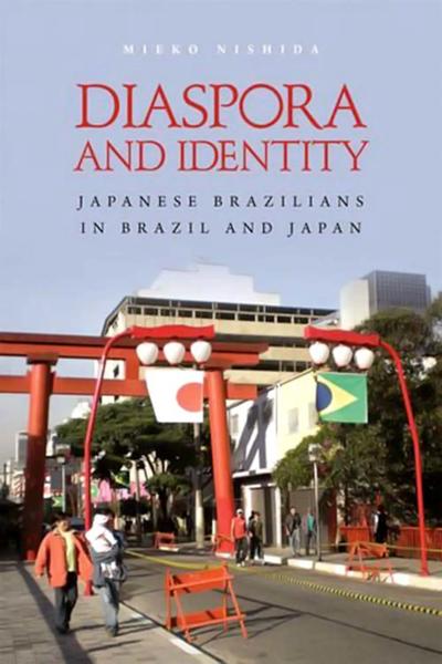 Diaspora and Identity: Japanese Brazilians in Brazil and Japan