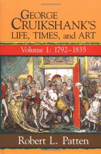 George Cruikshank's Life, Times, and Art. 2 vols.