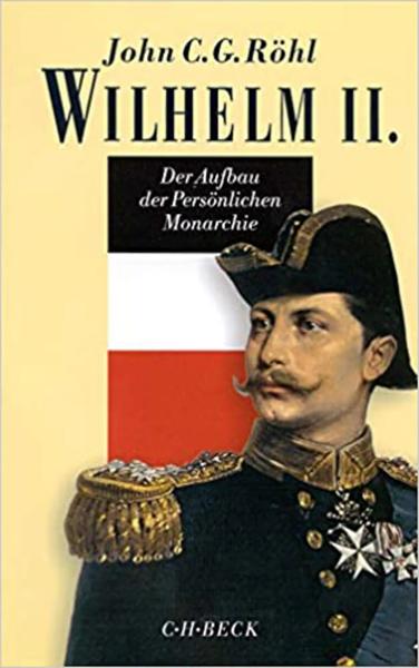 Wilhelm II: Der Aufbau der Persönlichen Monarchie, 1888-1900