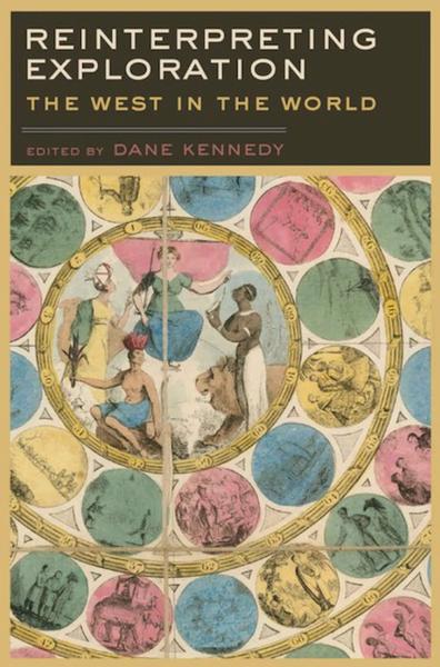 Reinterpreting Exploration: The West in the World