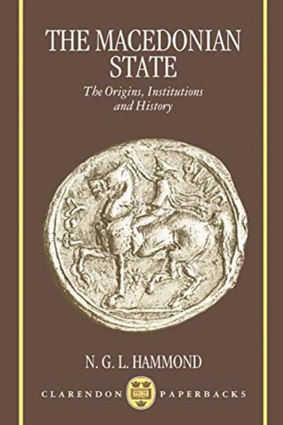 The Macedonian State: Origins, Institutions, and History