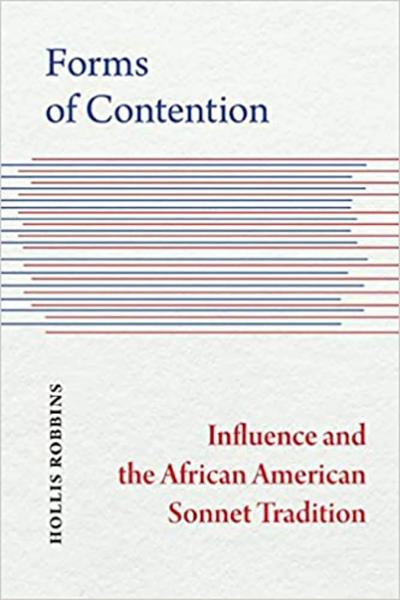 Forms of Contention: Influence and the African American Sonnet Tradition