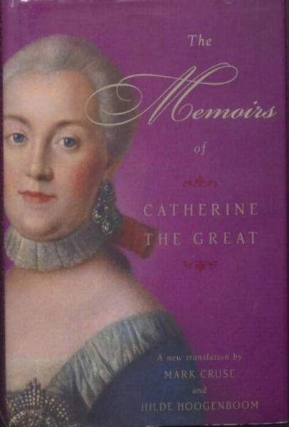The Memoirs of Catherine the Great