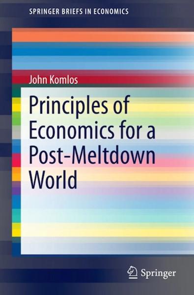 Principles of Economics for a Post-Meltdown World