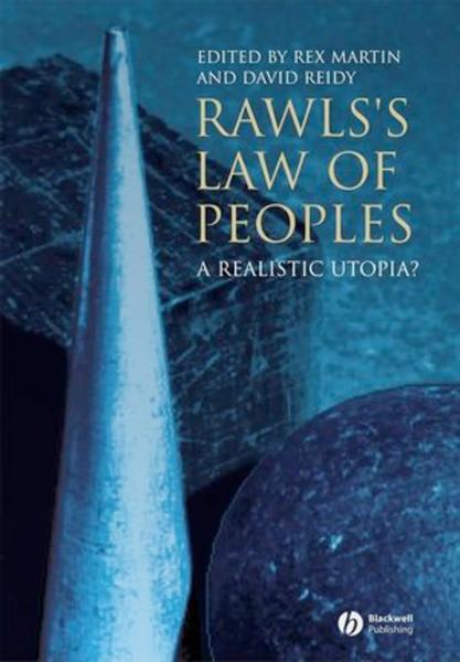 Rawls's Law of Peoples: A Realistic Utopia?