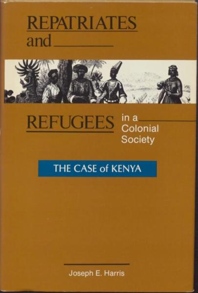 Repatriates and Refugees in a Colonial Society: The Case of Kenya