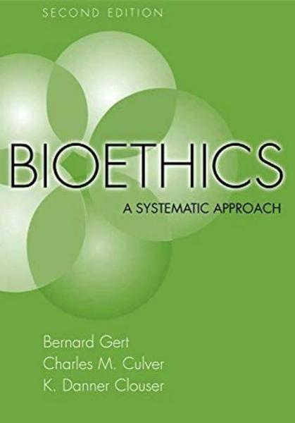 Bioethics: A Systematic Approach
