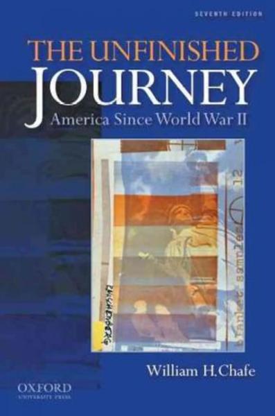 The Unfinished Journey: America since World War II