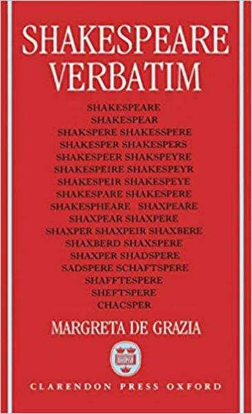 Shakespeare Verbatim: The Reproduction of Authenticity and the 1790 Apparatus