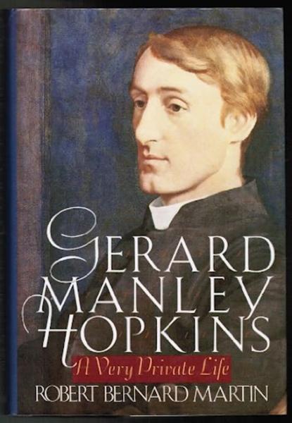 Gerard Manley Hopkins: A Very Private Life