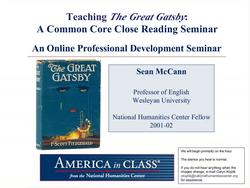 Teaching The Great Gatsby: A Common Core Close Reading Seminar