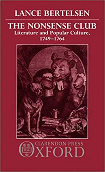 The Nonsense Club: Literature and Popular Culture, 1749-1764