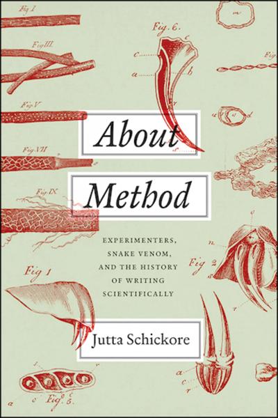 About Method: Experimenters, Snake Venom, and the History of Writing Scientifically