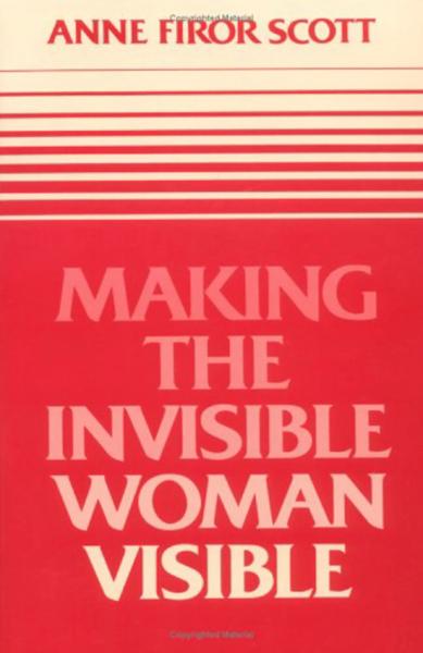 Making the Invisible Woman Visible