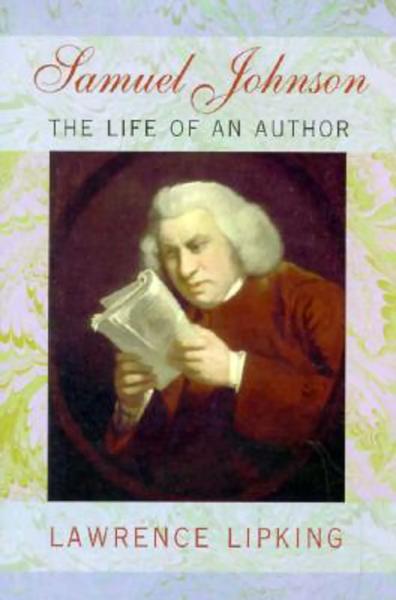 Samuel Johnson: The Life of an Author