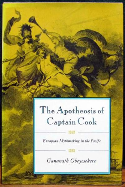 The Apotheosis of Captain Cook: European Mythmaking in the Pacific