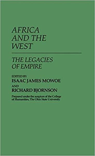 Africa and the West: The Legacies of Empire