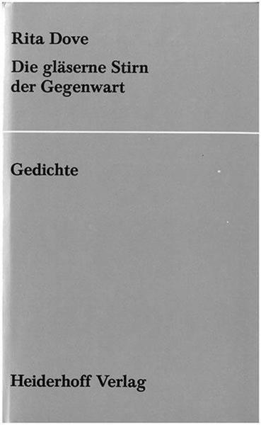 Die gläserne Stirn der Gegenwart: amerikanisch und deutsch = The glassy stars of the present: American and German
