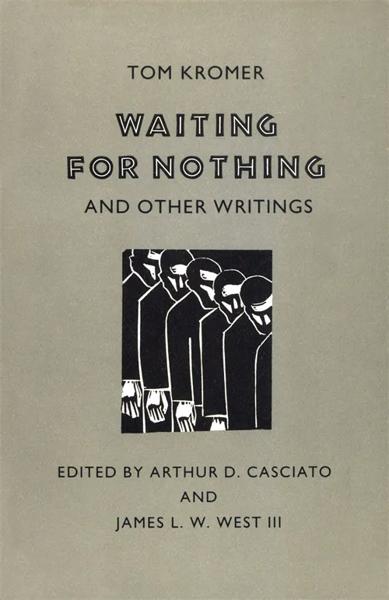 Waiting for Nothing, and Other Writings