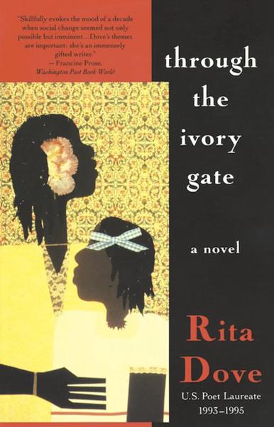 Through the Ivory Gate: A Novel