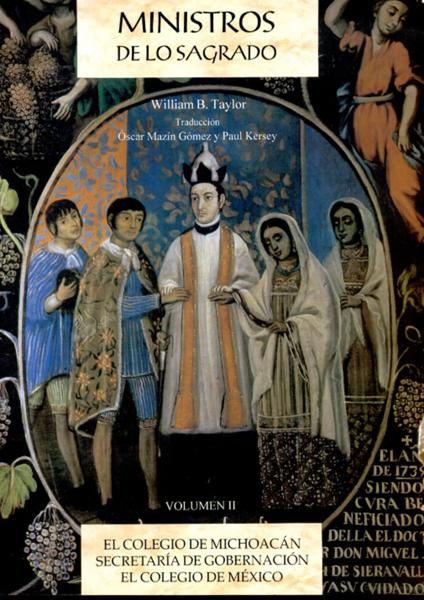 Magistrates of the Sacred: Priests and Parishioners in Eighteenth-Century Mexico