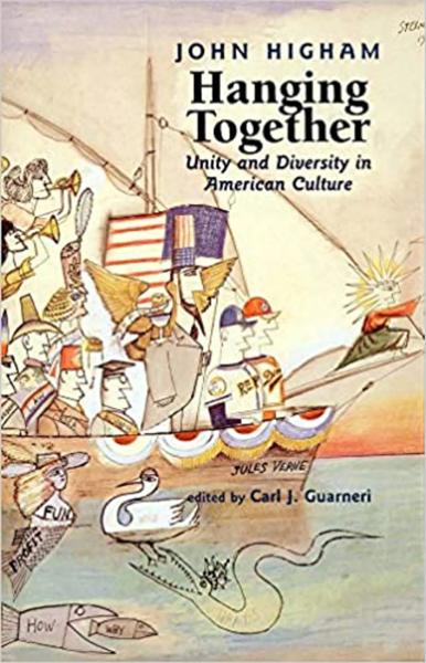 Hanging Together: Unity and Diversity in American Culture