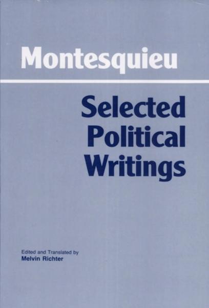 Montesquieu: Selected Political Writings