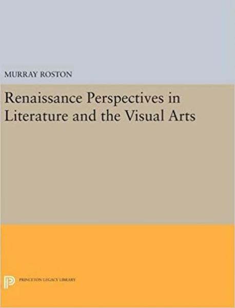 Renaissance Perspectives in Literature and the Visual Arts
