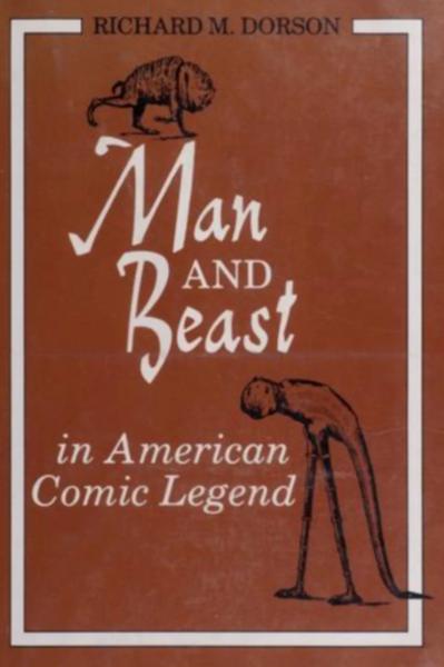 Man and Beast in American Comic Legend