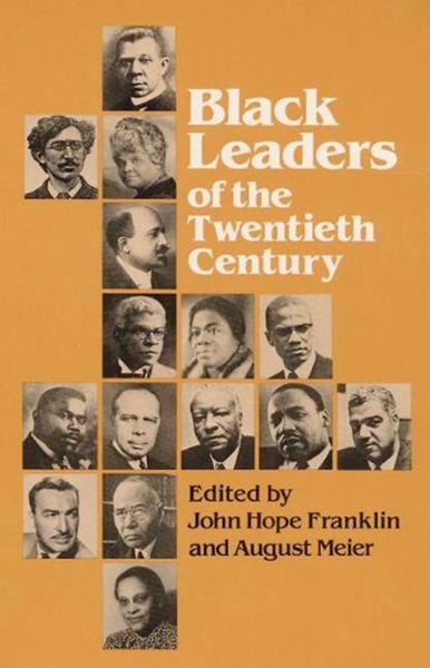 Black Leaders of the Twentieth Century