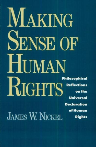 Making Sense of Human Rights: Philosophical Reflections on the ...