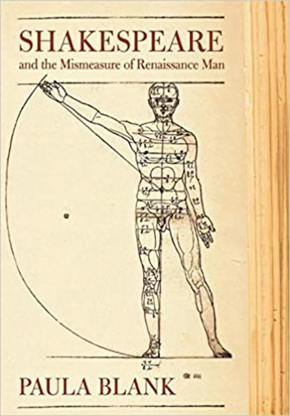 Shakespeare and the Mismeasure of Renaissance Man
