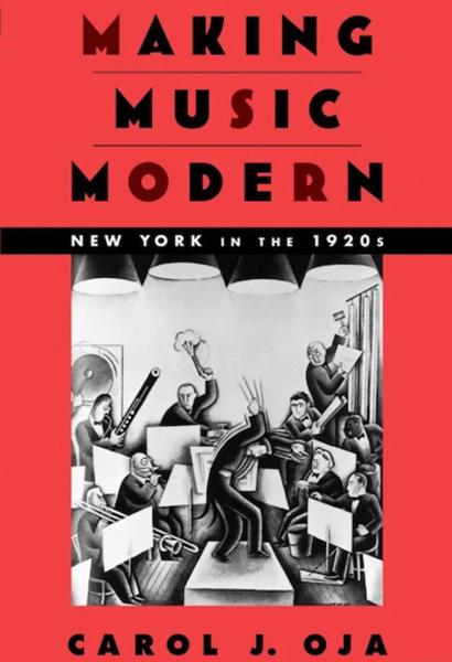 Making Music Modern: New York in the 1920s