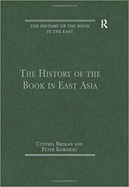 The History of the Book in East Asia