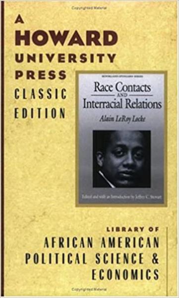Race Contacts and Interracial Relations: Lectures on the Theory and Practice of Race